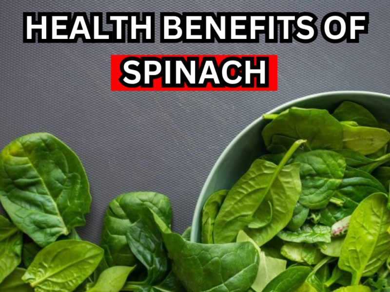 Powerful Health Benefits of Spinach You Need to Know